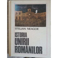 ISTORIA UNIRII ROMANILOR