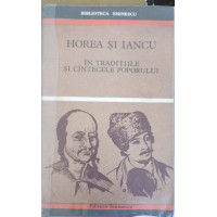 HOREA SI IANCU IN TRADITIILE SI CANTECELE POPORULUI