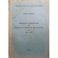 CRONICA BANATULUI DE NICOLAE STOICA DE HATEG DIN 1683-1827