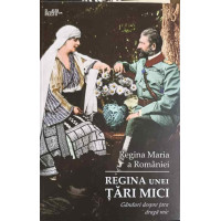 REGINA UNEI TARI MICI. GANDURI DESPRE TARA DRAGA MIE REGINA UNEI TARI MICI. GANDURI DESPRE TARA DRAGA MIE