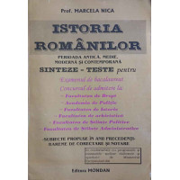 ISTORIA ROMANILOR. PERIOADA ANTICA, MEDIE, MODERNA SI CONTEMPORANA. SINTEZE-TESTE PENTRU EXAMENUL DE BACALAUREAT, ADMITERE, ETC. ISTORIA ROMANILOR. PERIOADA ANTICA, MEDIE, MODERNA SI CONTEMPORANA. SINTEZE-TESTE PENTRU EXAMENUL DE BACALAUREAT, ADMITERE, ETC.