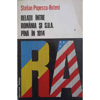 RELATII INTRE ROMANIA SI S.U.A. PANA IN 1914