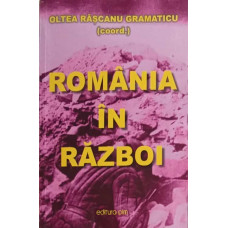 ROMANIA IN RAZBOI