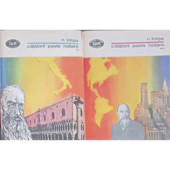 CALATORII PESTE HOTARE VOL.1-2