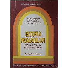 ISTORIA ROMANILOR. EPOCA MODERNA SI CONTEMPORANA. MANUAL PENTRU CLASA A VIII-A