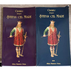 CUVINTE DESPRE STEFAN CEL MARE VOL.1-2