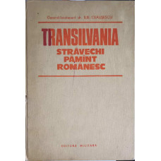 TRANSILVANIA STRAVECHI PAMANT ROMANESC