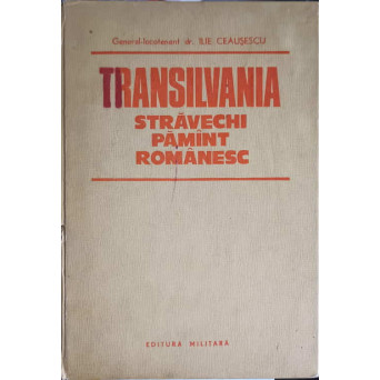 TRANSILVANIA STRAVECHI PAMANT ROMANESC