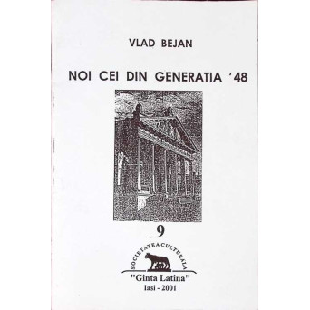 NOI CEI DIN GENERATIA '48