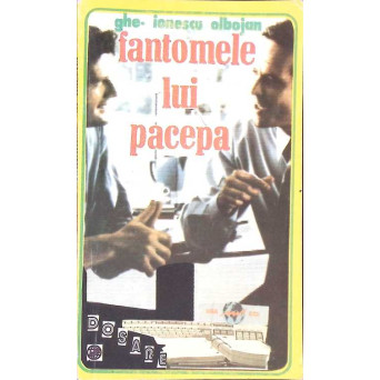 FANTOMELE LUI PACEPA