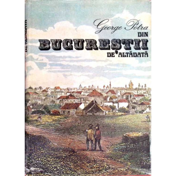 DIN BUCURESTII DE ALTADATA