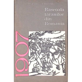 RASCOALA TARANILOR DIN ROMANIA - 1907