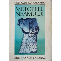 METOPELE NEAMULUI METOPELE NEAMULUI