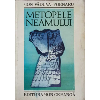 METOPELE NEAMULUI