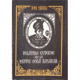 RELATIILE EXTERNE ALE LUI MATEI VODA BASARAB 1632-1654