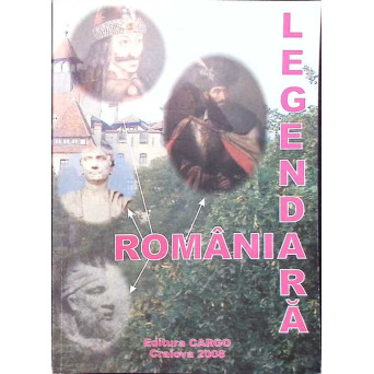 ROMANIA LEGENDARA
