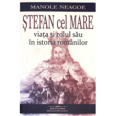 STEFAN CEL MARE - VIATA SI ROLUL SAU IN ISTORIA ROMANILOR
