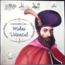CUNOASTE-L PE... MIHAI VITEAZUL