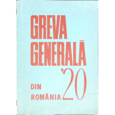 GREVA GENERALA DIN ROMANIA 1920