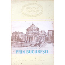 PRIN BUCURESTI