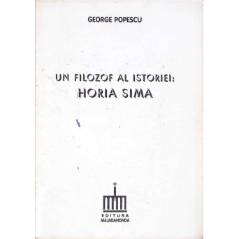 UN FILOZOF AL ISTORIEI HORIA SIMA