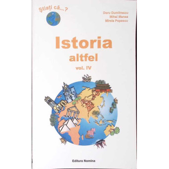 ISTORIA ALTFEL VOL.4