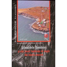 ATLANTIDELE ROMANIEI SI ALTE LOCURI INCARCATE DE MAGIE DIN ISTORIA NOASTRA