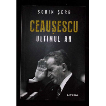 CEAUSESCU, ULTIMUL AN