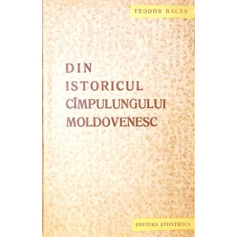 DIN ISTORICUL CAMPULUNGULUI MOLDOVENESC