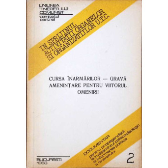 CURSA INARMARILOR GRAVA AMENINTARE PENTRU VIITORUL OMENIRII