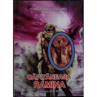 CAPITANEASA RAMINA, ROMANIA 2010-2017
