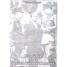 ROMANIA SI AL DOILEA RAZBOI MONDIAL
