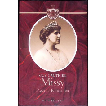 MISSY, REGINA ROMANIEI
