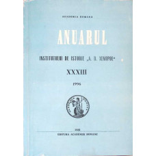 ANUARUL INSTITUTUL DE ISTORIE A. D. XENOPOL, XXXIII 1996