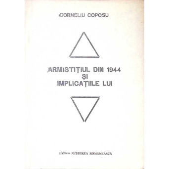 ARMISTITIUL DIN 1944 SI IMPLICATIILE LUI