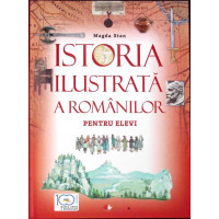 ISTORIA ILUSTRATA A ROMANILOR PENTRU ELEVI