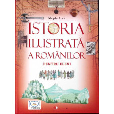 ISTORIA ILUSTRATA A ROMANILOR PENTRU ELEVI