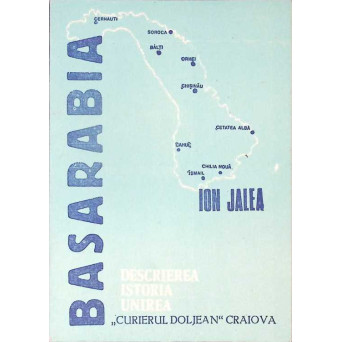 BASARABIA. DESCRIEREA, ISTORIA, UNIREA