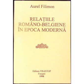 RELATIILE ROMANO-BELGIENE IN EPOCA MODERNA