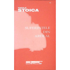 SUFERINTELE DIN ARDEAL