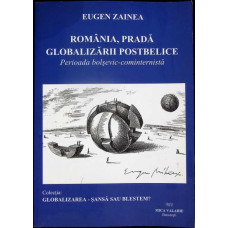 ROMANIA, PRADA GLOBALIZARII POSTBELICE. PERIOADA BOLSEVIC - COMINTERNISTA