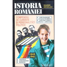 ISTORIA ROMANIEI. COMPENDIU DE CURENTE SI PERSONALITATI POLITICE