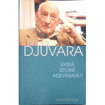 EXISTA ISTORIE ADEVARATA?