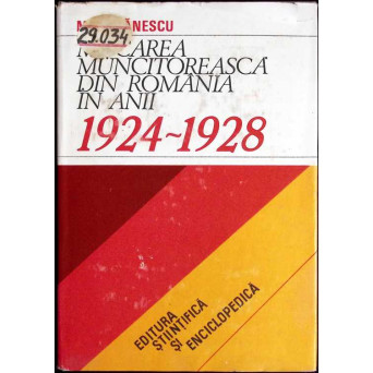 MISCAREA MUNCITOREASCA DIN ROMANIA IN ANII 1924-1928