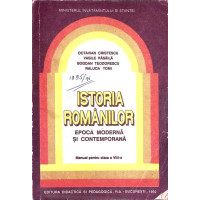 ISTORIA ROMANILOR EPOCA MODERNA SI CONTEMPORANA. MANUAL PENTRU CLASA A VIII-A