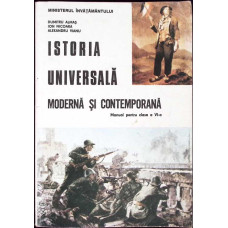 ISTORIA UNIVERSALA MODERNA SI CONTEMPORANA, MANUAL PENTRU CLASA A VI-A