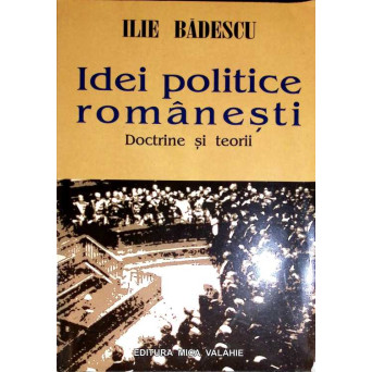IDEI POLITICE ROMANESTI. DOCTRINE SI TEORII