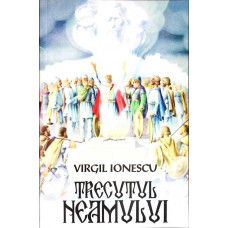 TRECUTUL NEAMULUI TRECUTUL NEAMULUI