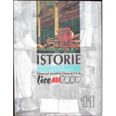 ISTORIE. MANUAL PENTRU CLASA A XI-A