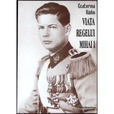 VIATA REGELUI MIHAI I